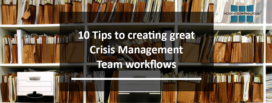 10 Tips to create Crisis Management Team workflow